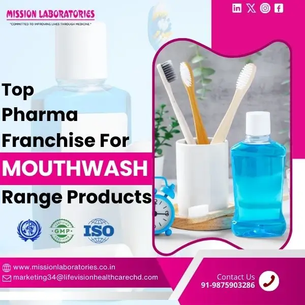Pharma franchise for mouthwash products